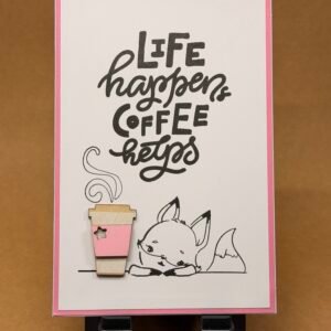 Life & Coffee- pink 2