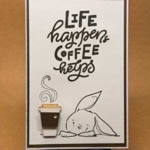 Life & Coffee- brown 1