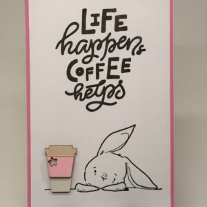 Life & Coffee- pink 1